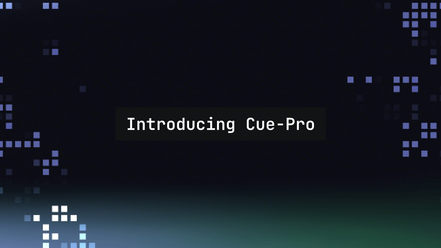 Introducing Cue-Pro: a bird's-eye view of your edit predictions